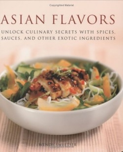 Review of Asian Flavors (9781568363592) — Foreword Reviews