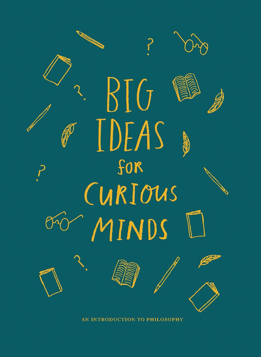 Review of Big Ideas for Curious Minds (9781999747145) — Foreword Reviews