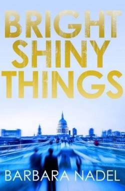 Review of Bright Shiny Things (9780749021467) — Foreword Reviews