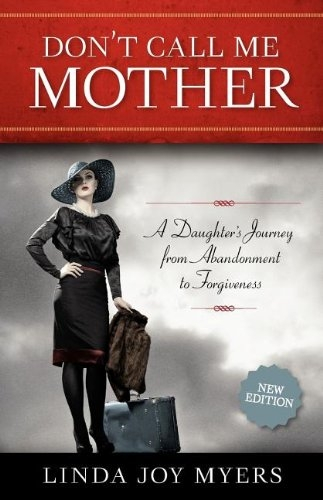 Don T Call Me Mother 2013 Foreword Indies Finalist