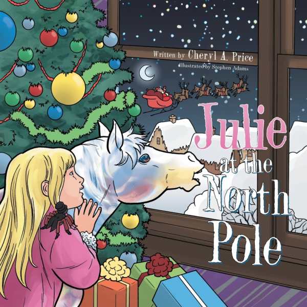 Review Of Julie At The North Pole 9781504914321 Foreword - 