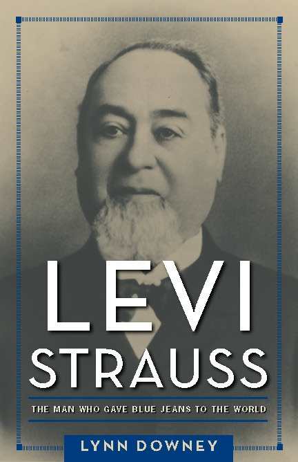 why did levi strauss invent blue jeans