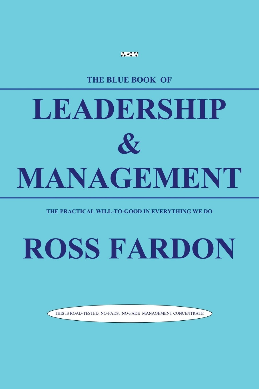 Review Of The Blue Book Of Leadership And Management 9781499015829 Foreword Reviews