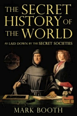 Review of The Secret History of the World (9781590200315