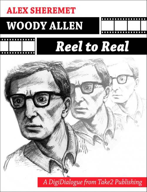 Reel to Real - woody-allen-reel-to-real.w250