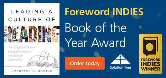 Leading a Culture of Reading-Foreword INDIES Book of the Year Award-Solution Tree