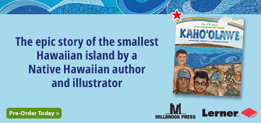 The epic story of the smallest Hawaiian island by a Native Hawaiian author & illustrator